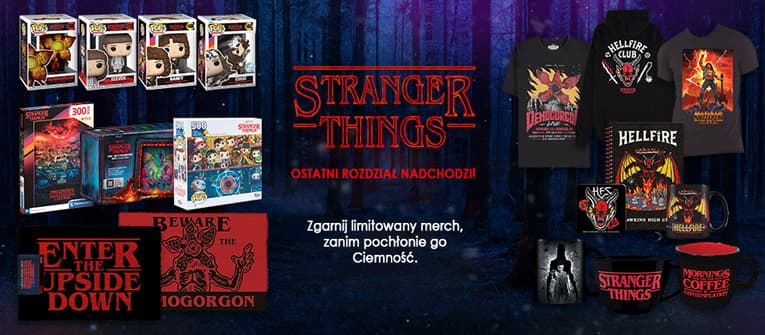 Pożegnanie z Hawkins! Zdobądź Merch!